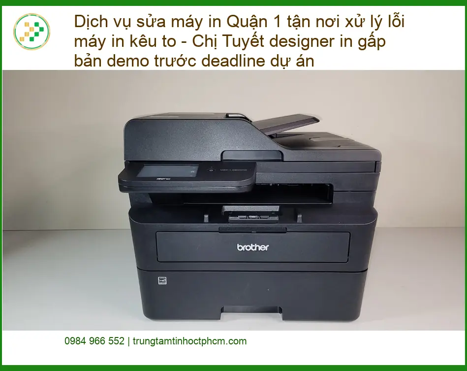 Sửa Chữa Nạp Mực Máy In Quận 1 tận nơi - Điện thoại kỹ thuật xử lý gấp