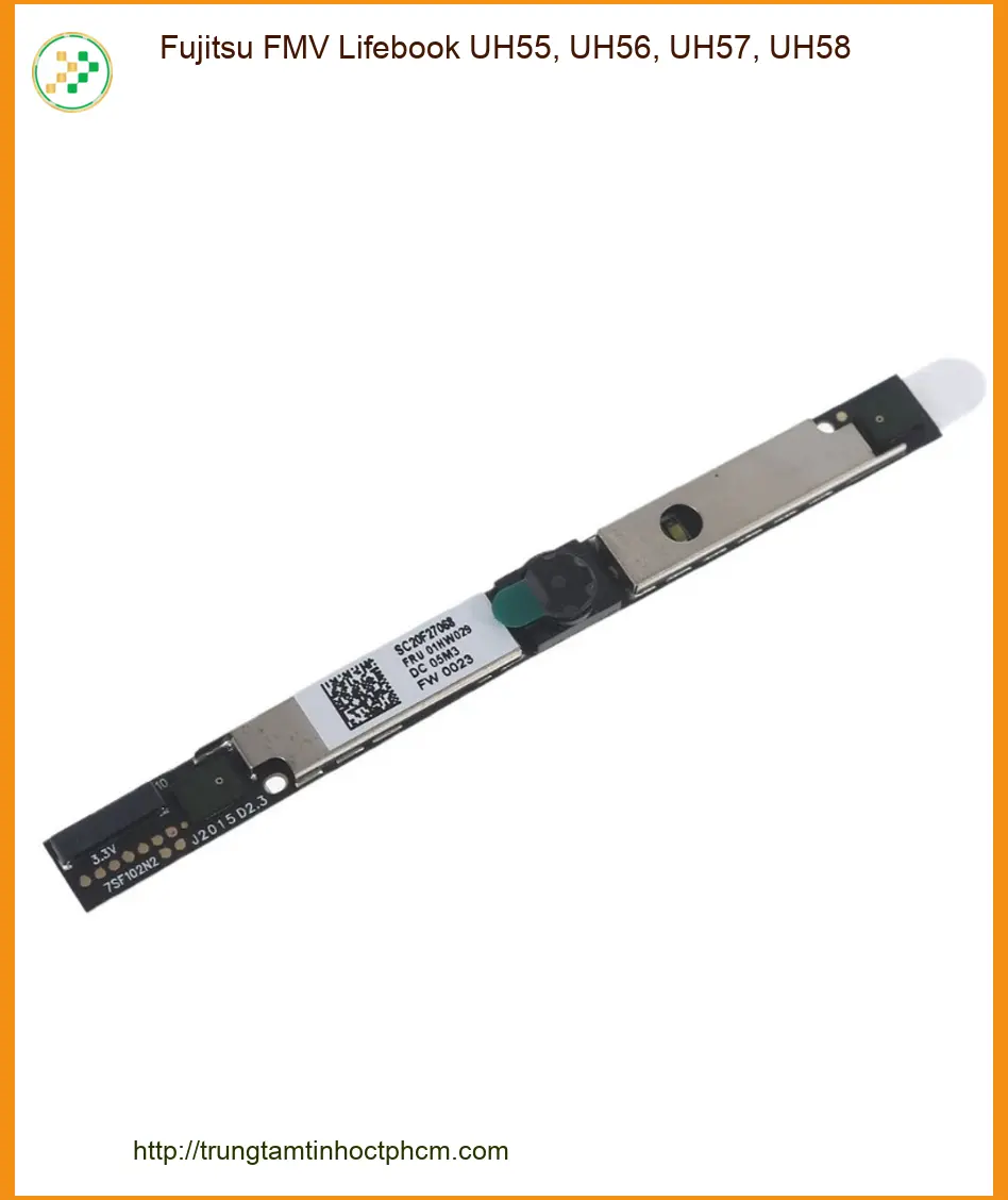 Webcam Laptop Fujitsu FMV Lifebook UH55, UH56, UH57, UH58 | Giá Rẻ TPHCM