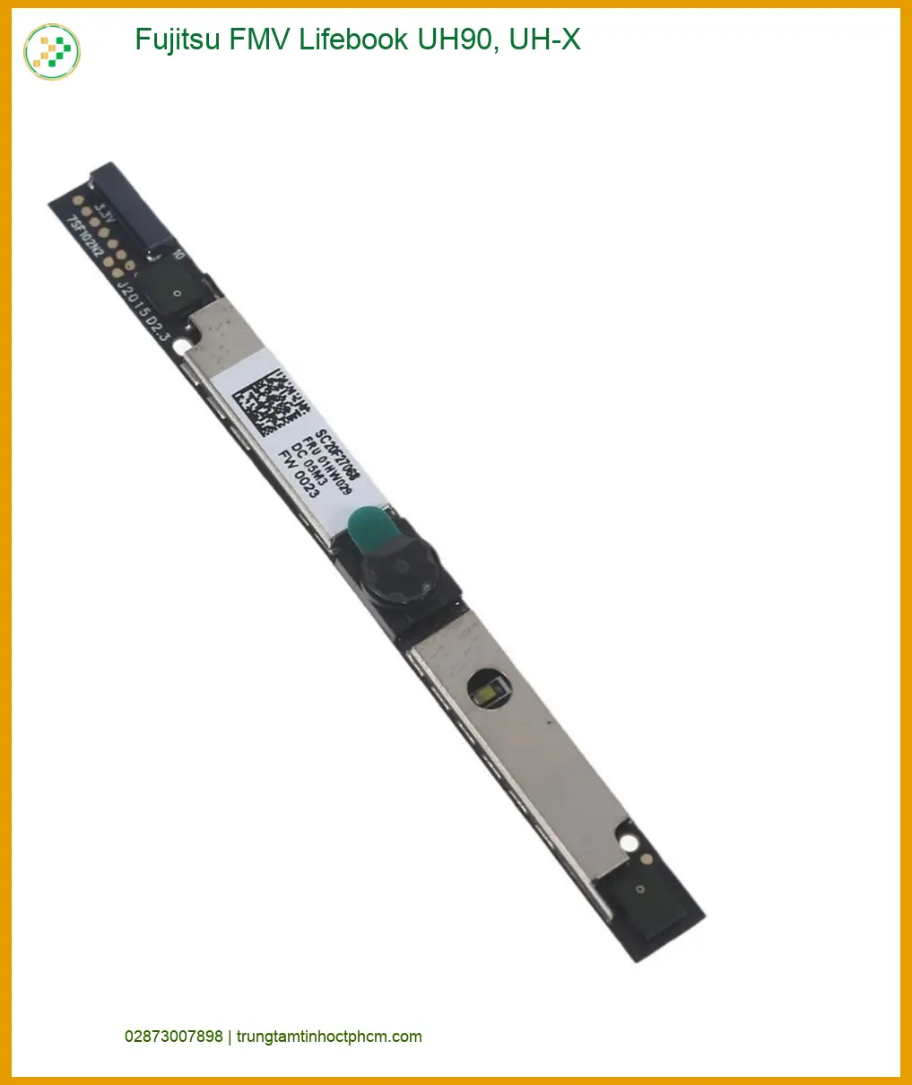 Thay Webcam Laptop Fujitsu FMV Lifebook - Uy Tín, Lấy Ngay TPHCM
