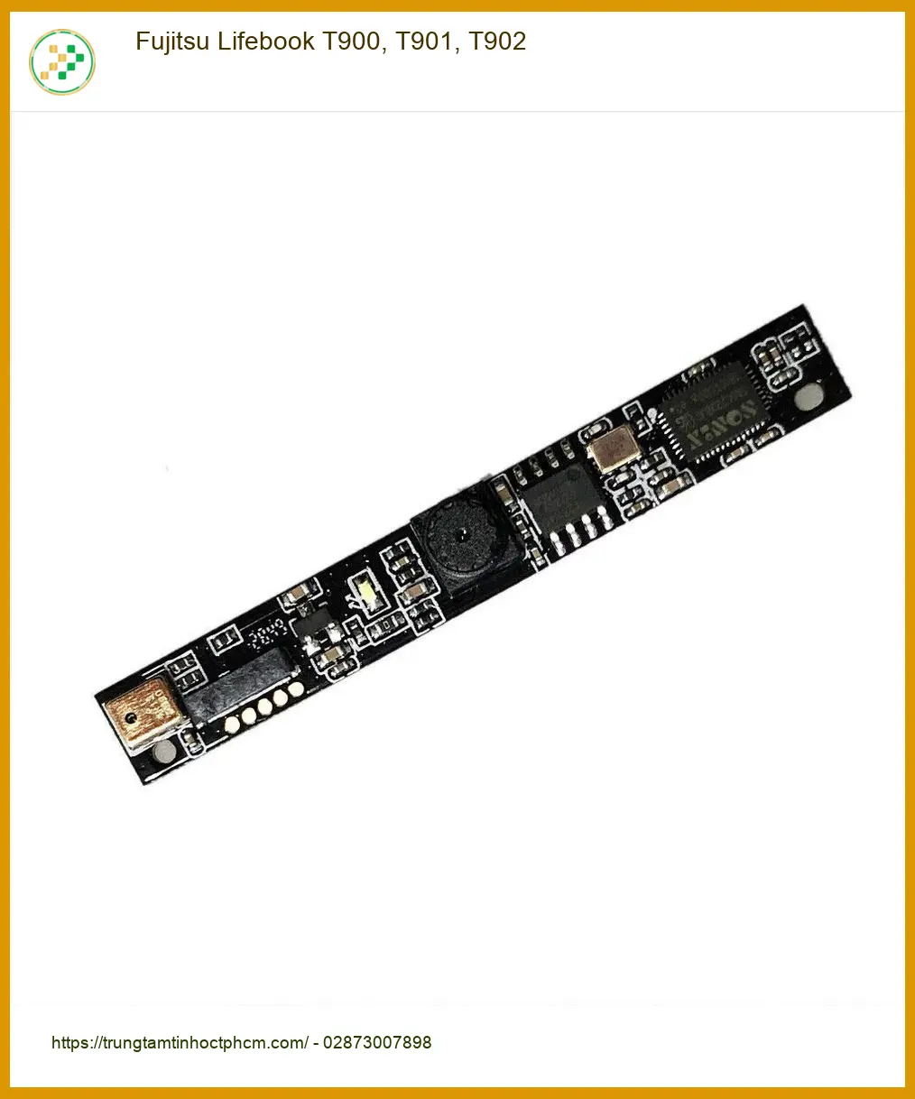 Webcam Fujitsu Lifebook T900 T901 T902 - Thay Lắp Lấy Liền Giá Rẻ TPHCM