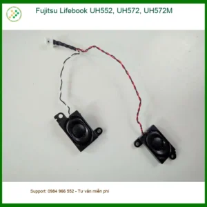 Loa Laptop Fujitsu Lifebook UH552, UH572, UH572M - Thay Nhanh Tại Trung Tâm TPHCM Giá Rẻ