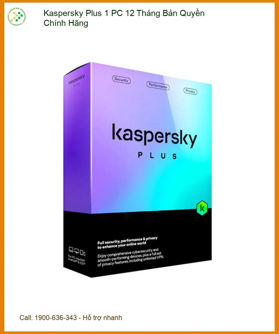 Antivirus Bản Quyền Kaspersky Plus 1 PC 12 Tháng - Mua Ngay TPHCM | Giá Rẻ Tận Nơi