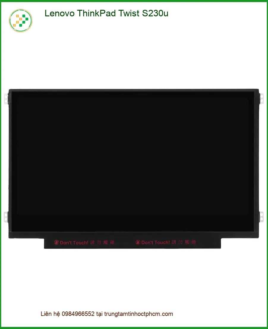 Màn hình Laptop LENOVO ThinkPad S230u - Thay Mới Giá Rẻ Lấy Ngay
