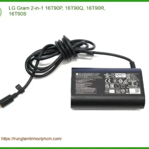 Sạc Laptop LG Gram - Trung Tâm Gần Nhất | Giá Rẻ, Lấy Liền TPHCM