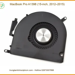 Quạt Laptop MacBook Pro A1398 - Thay Thế Nhanh, Lấy Liền Tại TPHCM, Giá Ưu Đãi