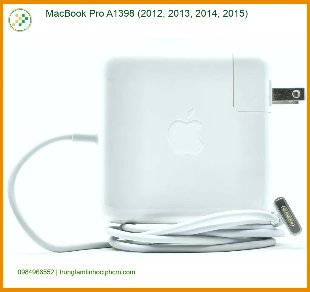 Sạc Laptop Macbook A1398 - Giá Rẻ TPHCM | Giao Hàng Tận Nơi