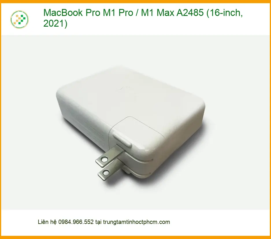 Sạc Laptop APPLE MacBook Pro M1 / Max A2485 16-inch