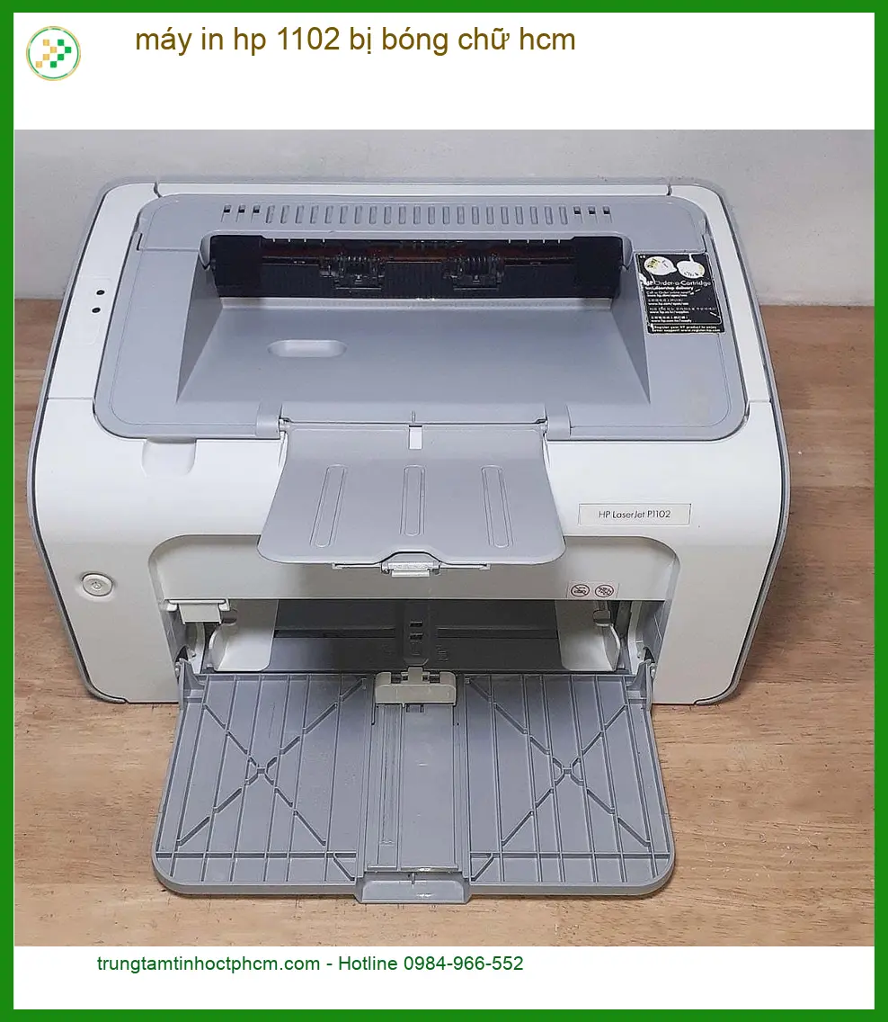 Sửa Chữa Nạp Mực Máy In máy in hp 1102 bị bóng chữ hcm - Trung tâm xử lý nhanh tại TPHCM