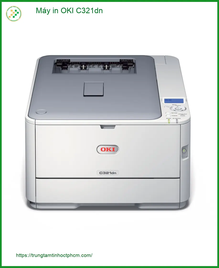 Máy in OKI C321dn - Nạp Mực Tận Nơi | Sửa Nhanh Tại TPHCM