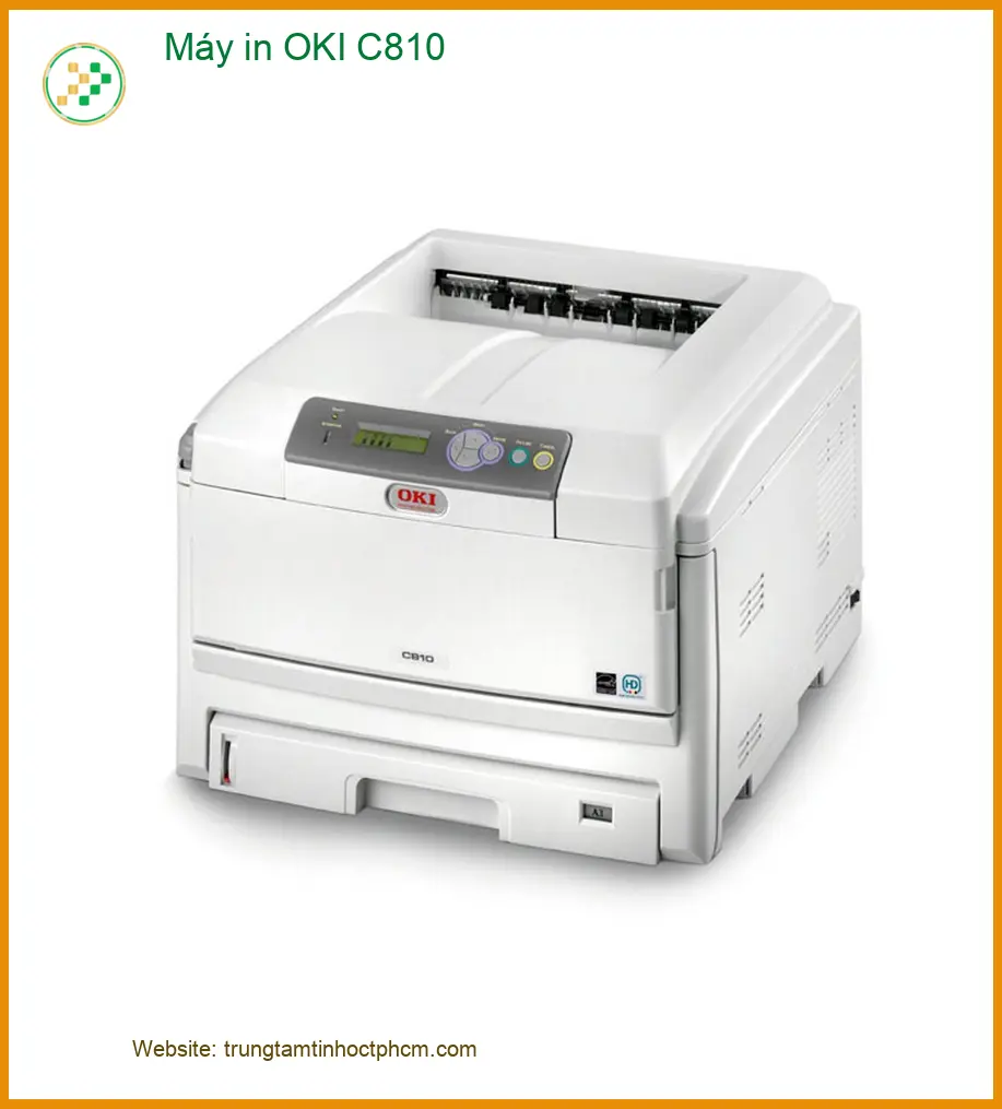 Máy in OKI C810 - Sửa Máy In Tận Nơi Nhanh TPHCM | Giá Rẻ Hôm Nay
