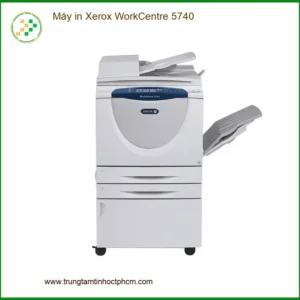 Máy in Xerox WorkCentre 5740 - Nạp mực tận nơi TPHCM | Sửa nhanh
