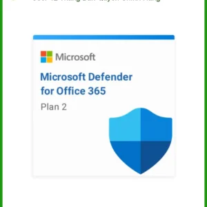 Microsoft Defender 365 Plan 2 Chính Hãng - Cài Đặt Tận Nơi TPHCM Giá Rẻ