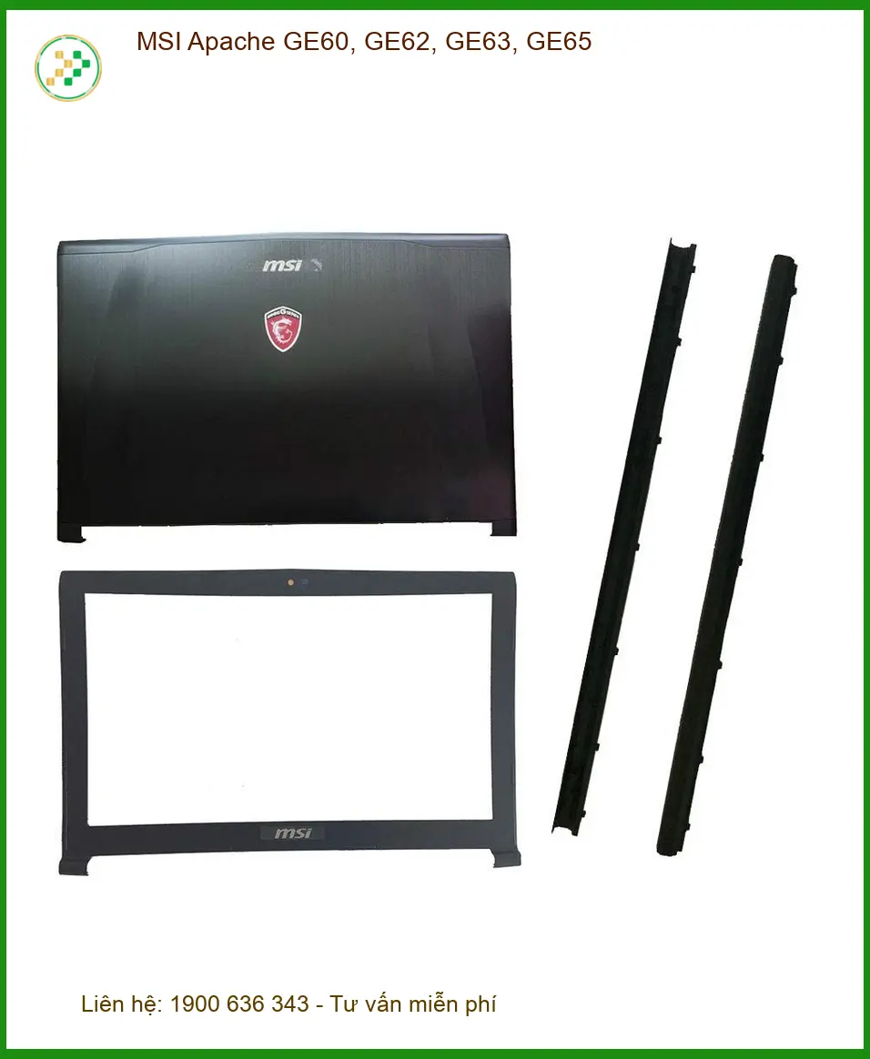 Vỏ Laptop MSI Apache GE60-GE65 - Thay Vỏ Laptop Lấy Liền - Trung Tâm Gần Nhất
