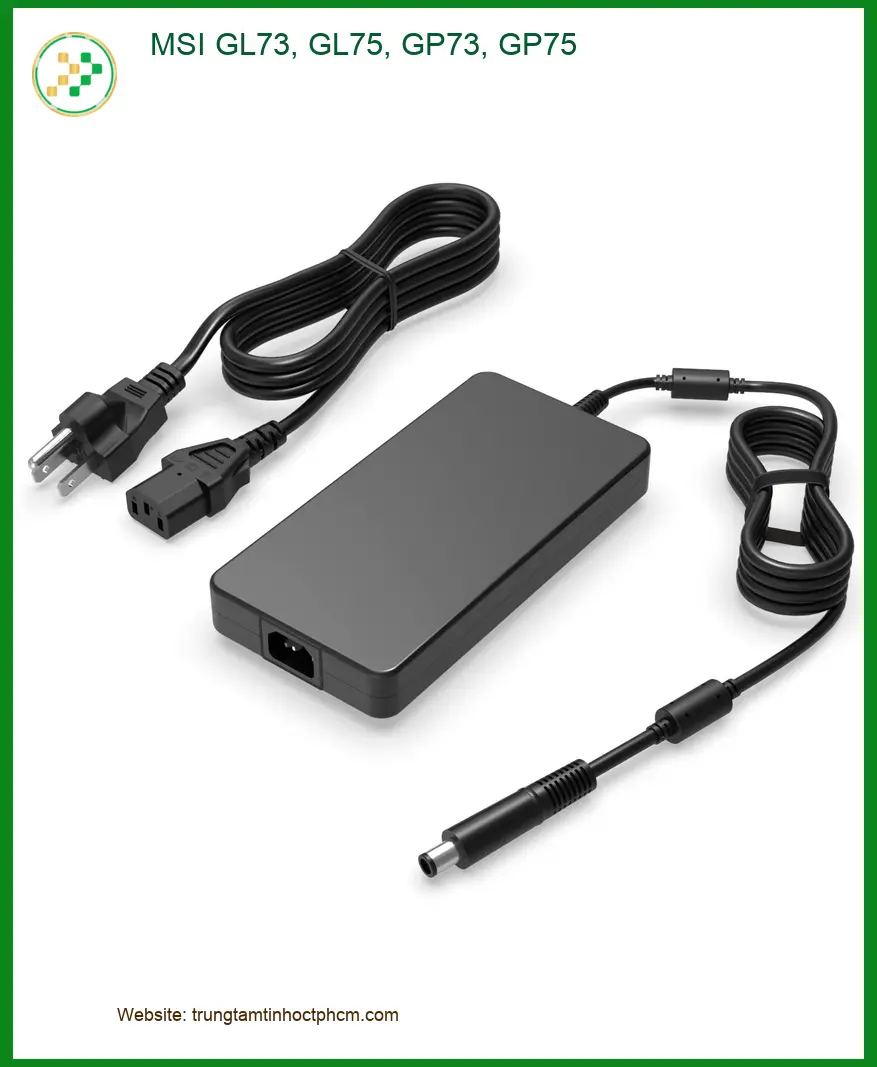 Sạc Laptop MSI GL73/GL75/GP73/GP75 - Trung Tâm TPHCM Lấy Liền Giá Tốt