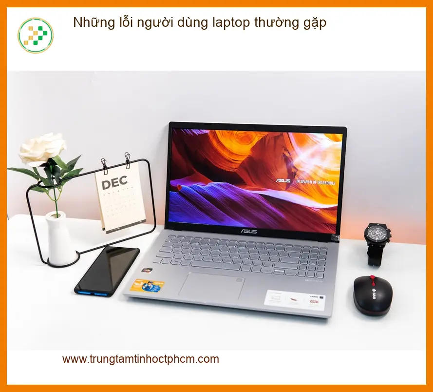 Laptop lỗi thường gặp - Địa chỉ trung tâm hỗ trợ gần đây