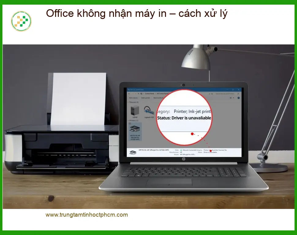 Văn phòng Office không nhận máy in lỗi - Cách tự xử lý tại nhà