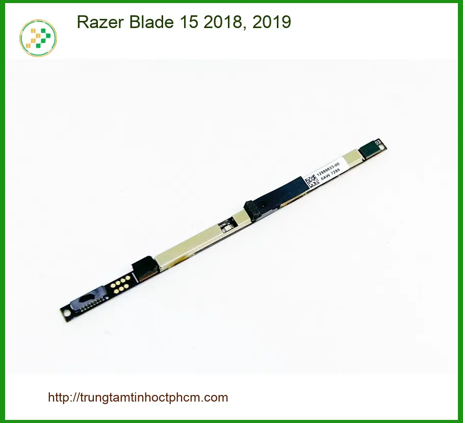 Webcam Laptop Razer Blade 15 - Thay Lấy Ngay | Trung Tâm Gần Nhất TPHCM
