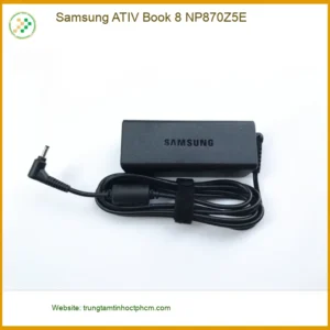 Sạc Laptop Samsung ATIV Book 8 NP870Z5E