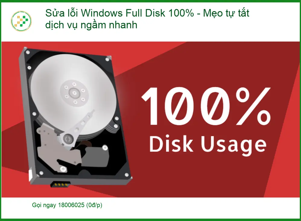 Windows Sửa lỗi Full Disk 100% - Cách tự xử lý tại nhà hiệu quả