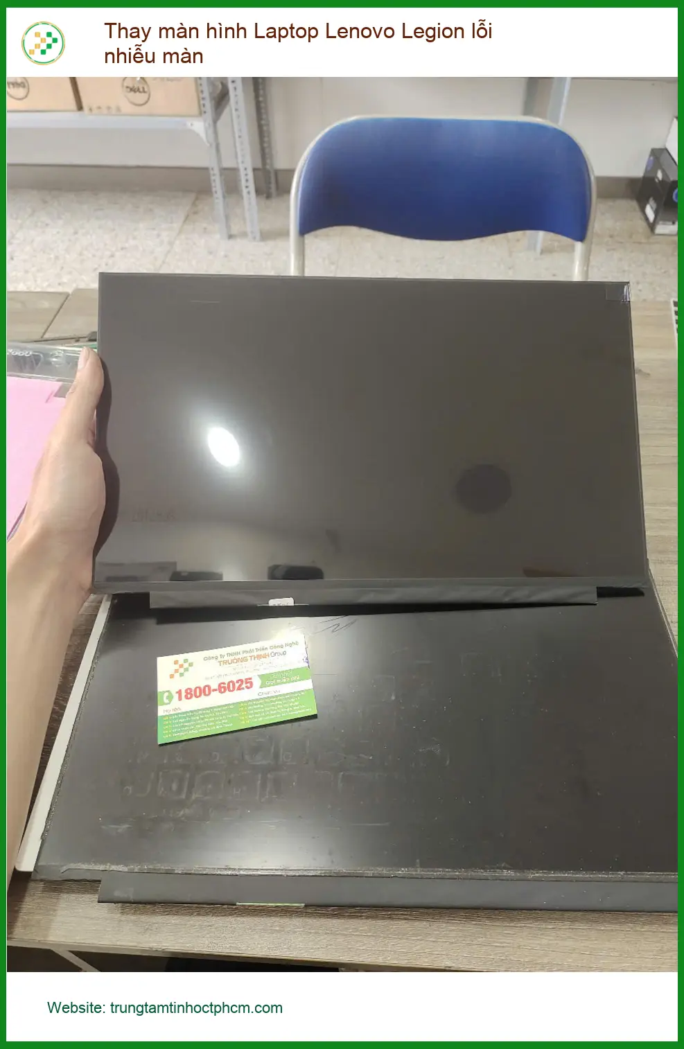 Anh Thắng kỹ sư - Thay màn hình Laptop Lenovo Legion lỗi nhiễu màn Quận 7