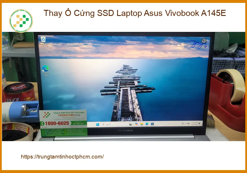 Chị Quỳnh review dịch vụ thay ổ cứng SSD laptop Asus Vivobook A145E Quận Bình Tân ảnh thực tế 2