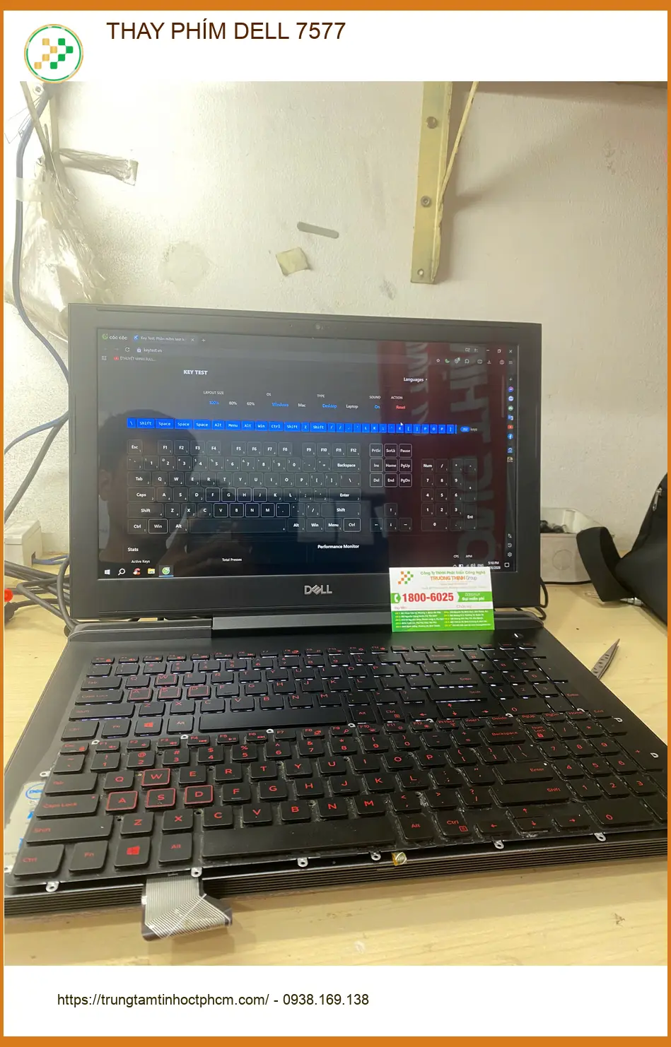Bác Quang làm việc liên tục gặp lỗi - Cửa hàng Thay phím Dell 7577 Quận Gò Vấp uy tín ảnh thực tế 1