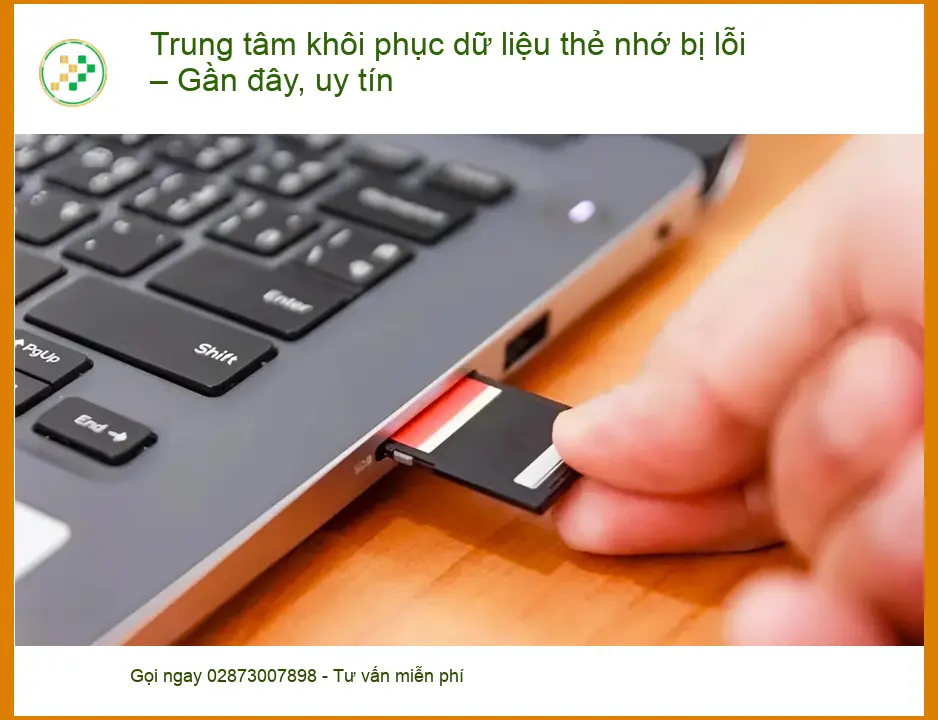 Khôi Phục Dữ Liệu thẻ nhớ bị lỗi – Trung tâm uy tín, lấy liền TPHCM