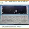 Bàn phím Laptop VAIO EA EB EC - Thay nhanh - Giá rẻ TPHCM