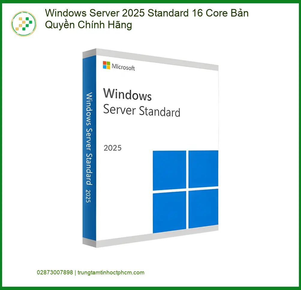 Windows Bản Quyền Server Standard 16 Core - Lắp Đặt Nhanh Tại TPHCM