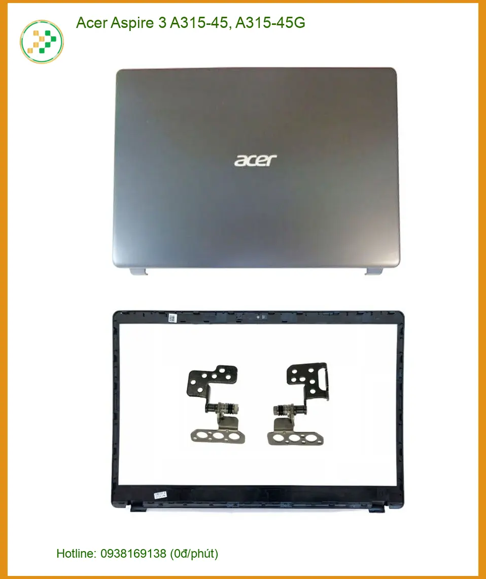 Vỏ Laptop Acer Aspire 3 A315-45 - Thay Vỏ Laptop Lấy Liền Gần Đây
