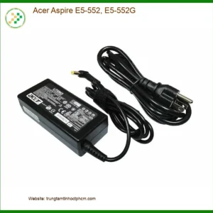 Sạc Laptop ACER Acer Aspire E5-552, E5-552G - Thay Lấy Liền TPHCM Giá Rẻ
