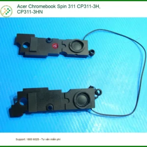 Loa Laptop ACER Chromebook Spin 311 - Sửa Loa Laptop Lấy Ngay Giá Rẻ TPHCM