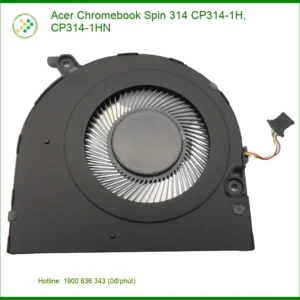Quạt Laptop Acer Chromebook Spin 314 - Thay Gấp | Giá Ưu Đãi Tại Shop TPHCM