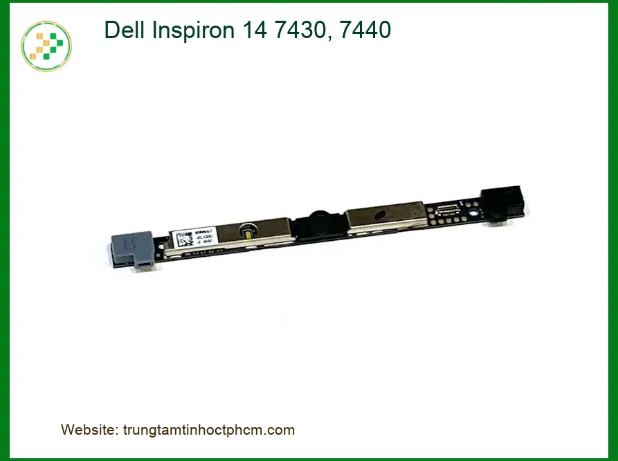 Webcam Laptop DELL Inspiron 14 7430, 7440 - Thay Lấy Ngay | Giá Rẻ TPHCM