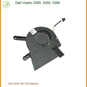 Quạt Laptop DELL Vostro 3300, 3350, 3360 - Thay Quạt Nhanh Giá Rẻ TPHCM