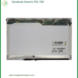 Màn hình Laptop Dynabook Qosmio F50 F60 - Thay Lấy Liền TPHCM Giá Rẻ