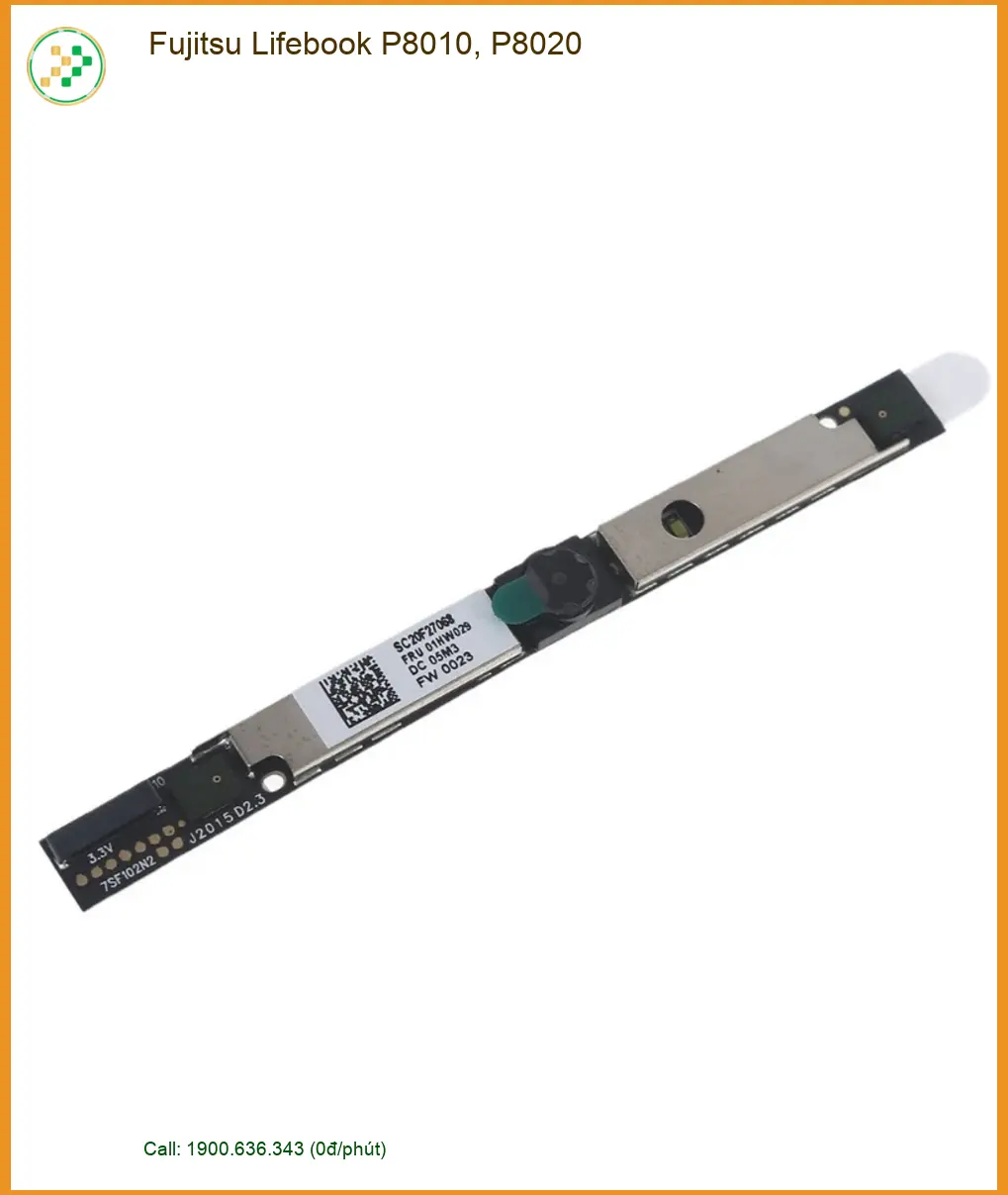 Webcam Laptop Fujitsu - Thay Thế Nhanh | Lấy Ngay Tại Trung Tâm TPHCM