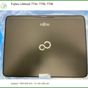 Vỏ Laptop Fujitsu T734 T735 T736 - Trung Tâm Thay Nhanh TPHCM