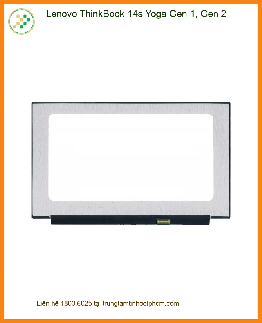 Màn hình Laptop Lenovo ThinkBook 14s Yoga - Thay Lắp Nhanh | Giá Rẻ TPHCM