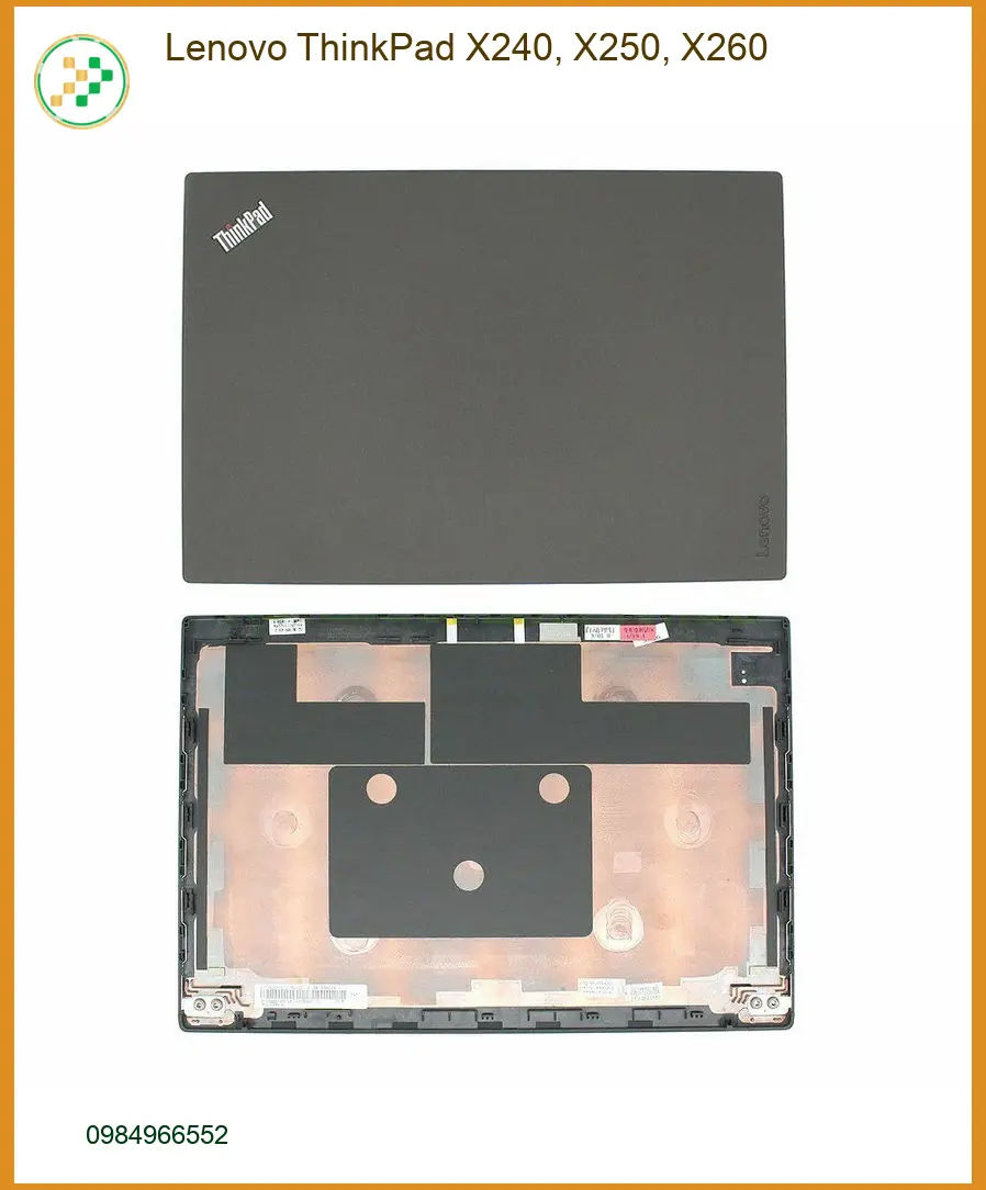 Vỏ Laptop ThinkPad X240 X250 X260 - Thay Mới Nhanh Tại TPHCM