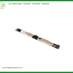 Webcam Laptop LG Ultra Slim 13U530, 14U530, 15U530 - Thay TPHCM Rẻ