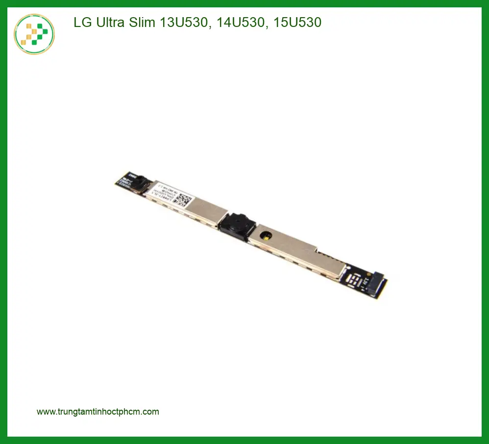 Webcam Laptop LG Ultra Slim 13U530, 14U530, 15U530 - Thay TPHCM Rẻ