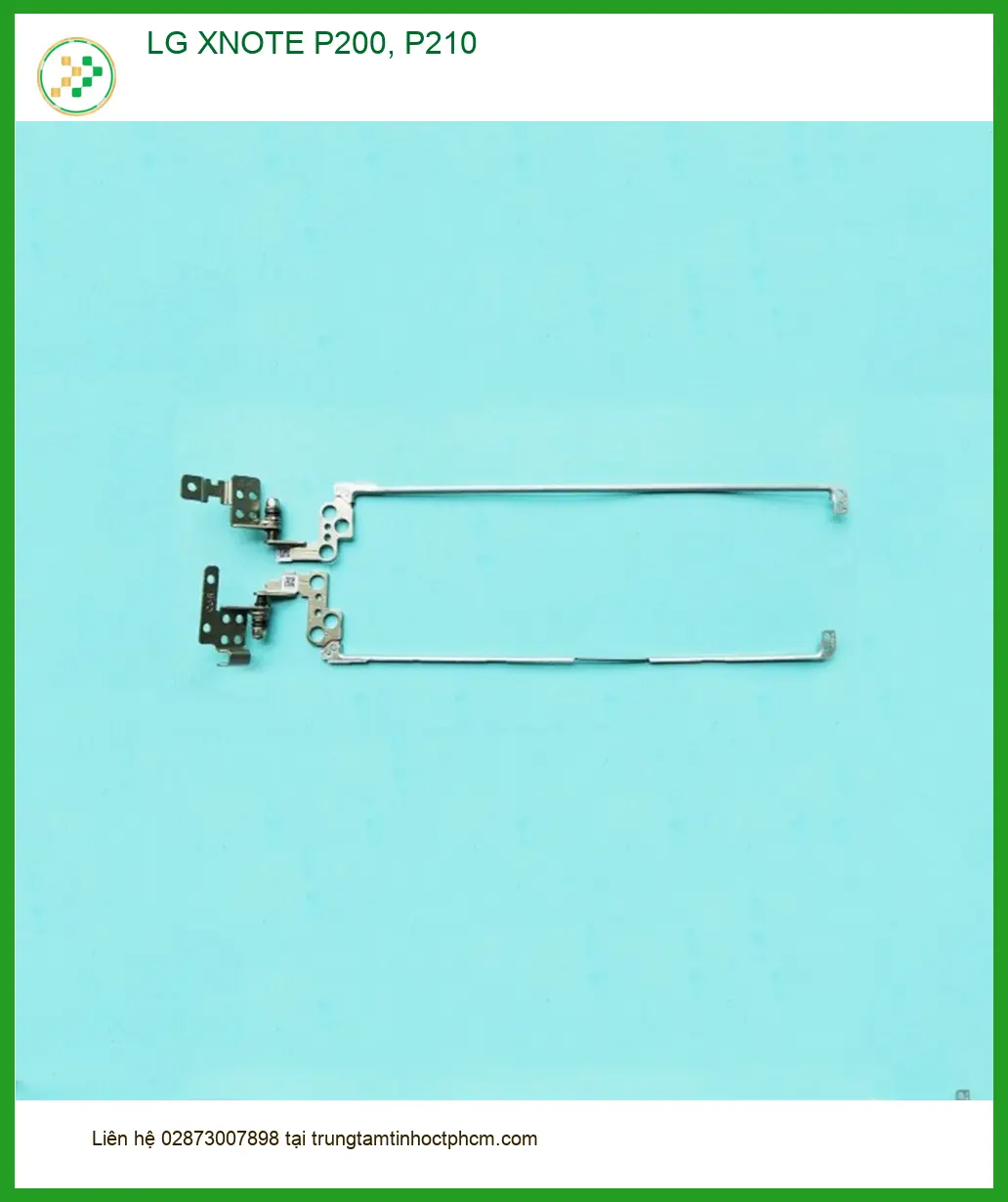 Bản lề Laptop LG XNOTE P200 P210 - Thay Nhanh, Giá Rẻ Tại TPHCM