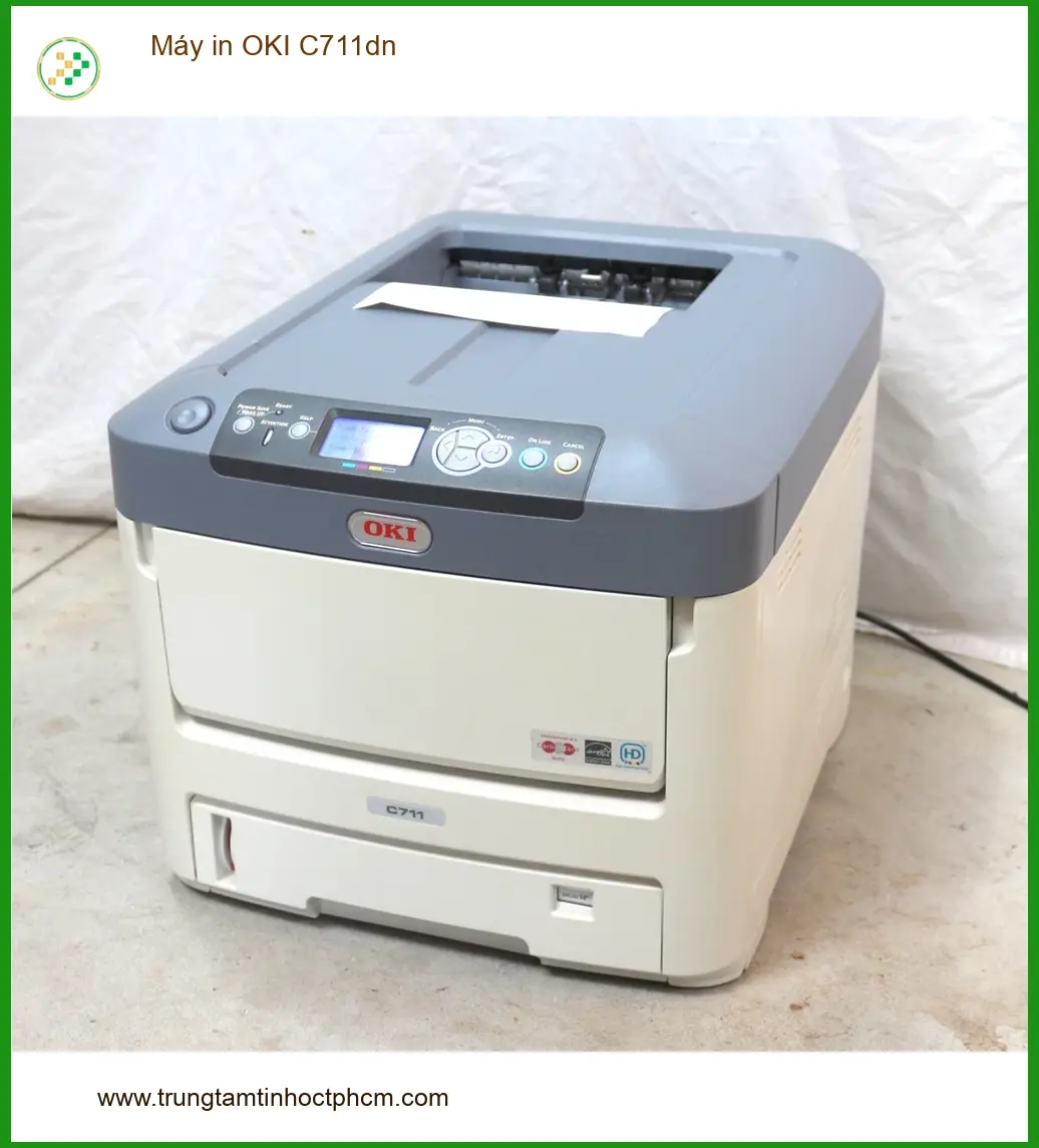 Máy in OKI C711dn - Sửa Nhanh | Nạp Mực Tận Nơi TPHCM Giá Rẻ