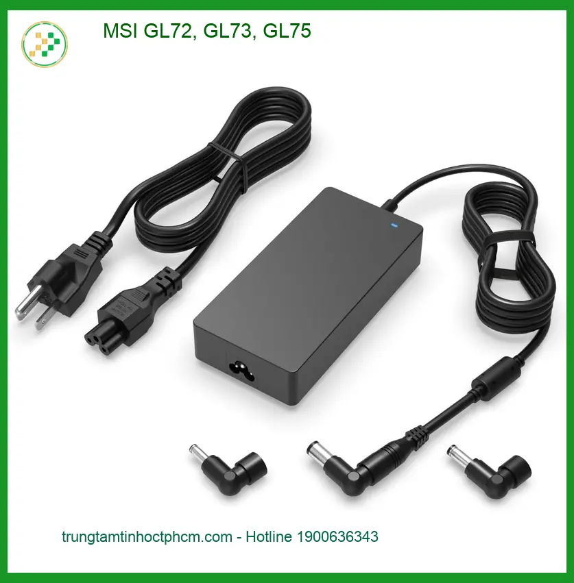 Sạc Laptop MSI GL72, GL73, GL75 - Cửa Hàng TPHCM | Mua Ngay Giá Rẻ