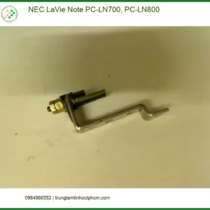 Bản lề Laptop NEC LaVie Note - Thay Nhanh Giá Tốt Tại TPHCM