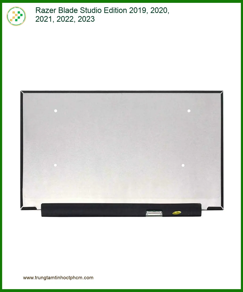 Màn hình Razer Blade Studio Edition - Thay Lấy Ngay | Trung Tâm Gần Nhất