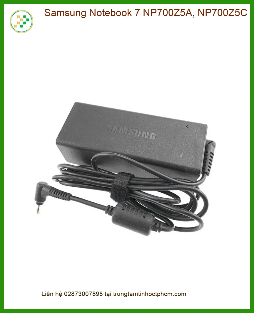 Sạc Laptop Samsung Notebook 7 - Giá Rẻ | Lấy Liền Tại Cửa Hàng TPHCM