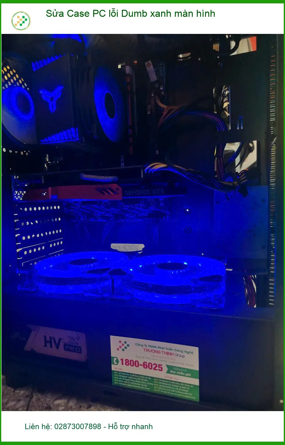 Dịch vụ sửa Case PC lỗi Dumb xanh màn hình Quận 7 - Anh Bình kỹ thuật viên ảnh thực tế 1