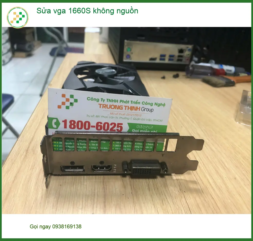 Anh Khánh kiến trúc sư tìm chỗ sửa vga 1660S không nguồn Quận Bình Tân ảnh thực tế 1